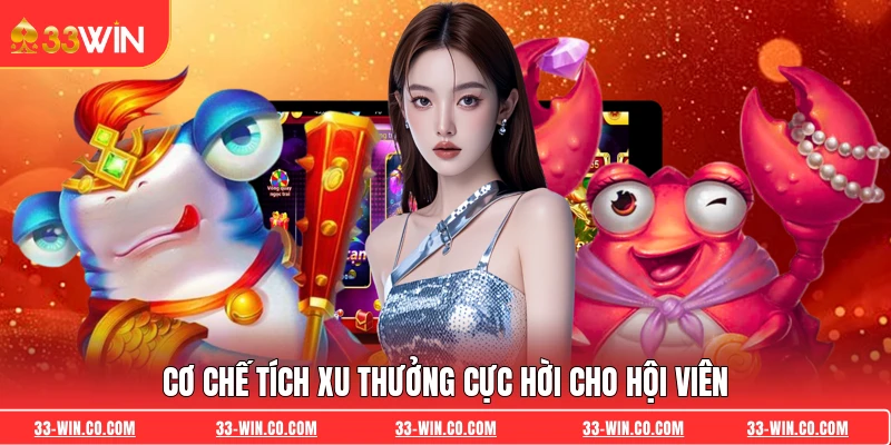 Cơ chế tích xu thưởng cực hời cho hội viên
