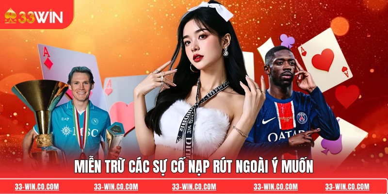 Miễn trừ các sự cố nạp rút ngoài ý muốn